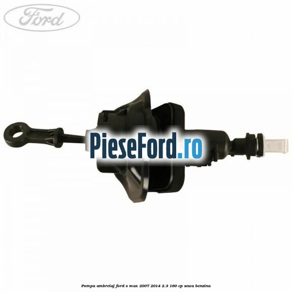 Pompa ambreiaj Ford S-Max 2007-2014 2.3 160 cp SEWA benzina