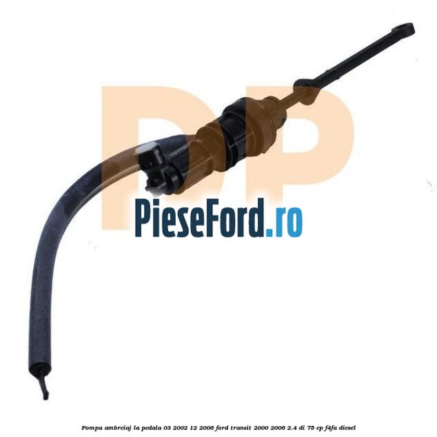 Pompa ambreiaj la pedala (03/2002-12/2006) Ford Transit 2000-2006 2.4 DI 75 cp F4FA diesel
