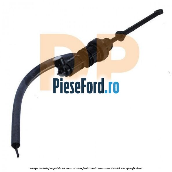 Pompa ambreiaj la pedala (03/2002-12/2006) Ford Transit 2000-2006 2.4 TDCi 137 cp H9FA diesel