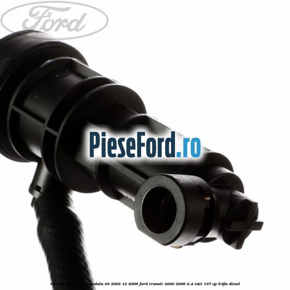 Pompa ambreiaj la pedala (03/2002-12/2006) Ford Transit 2000-2006 2.4 TDCi 137 cp H9FA diesel
