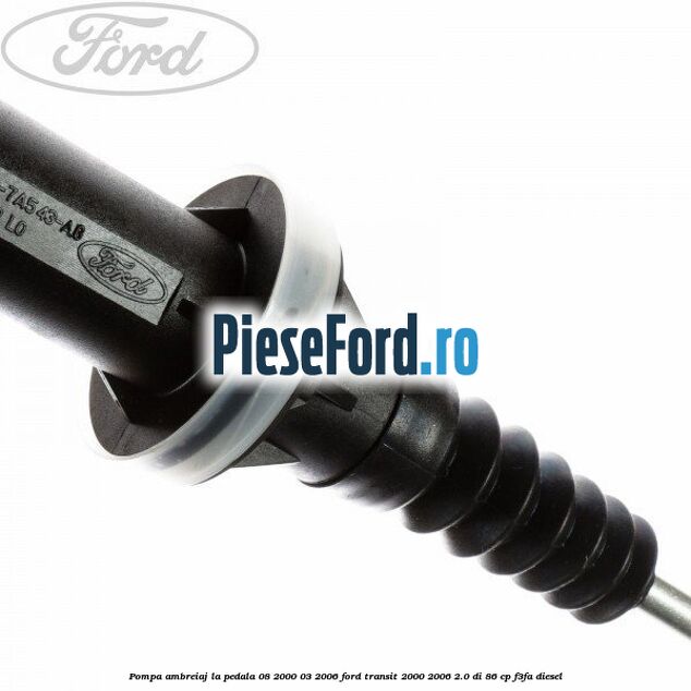 Pompa ambreiaj la pedala (08/2000-03/2006) Ford Transit 2000-2006 2.0 DI 86 cp F3FA diesel