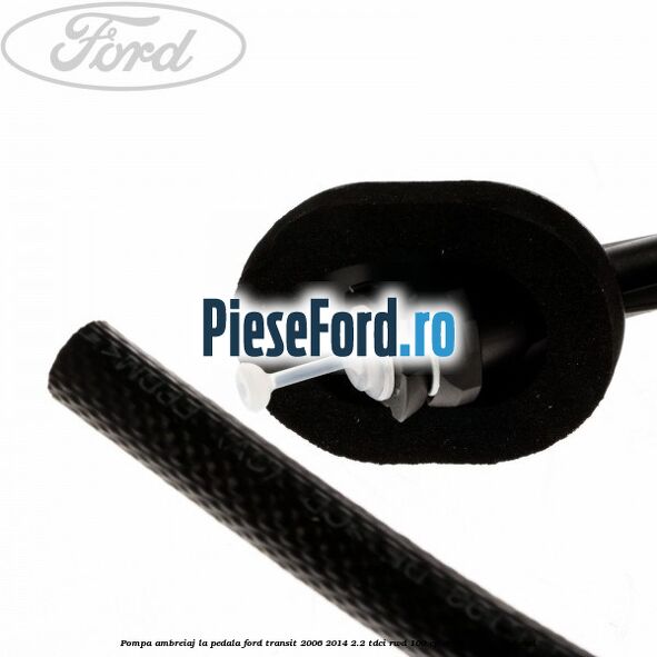 Pompa ambreiaj la pedala Ford Transit 2006-2014 2.2 TDCi RWD 100 cp DRRA, DRRB, DRRC diesel
