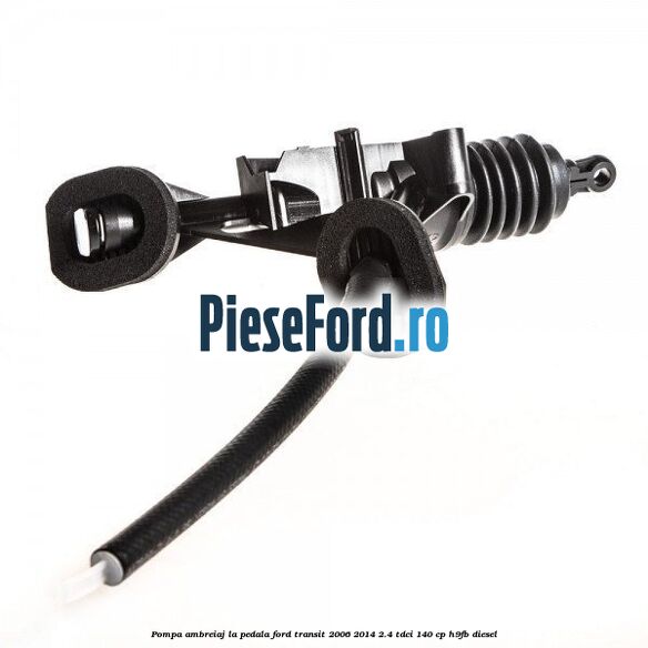 Pompa ambreiaj la pedala Ford Transit 2006-2014 2.4 TDCi 140 cp H9FB diesel