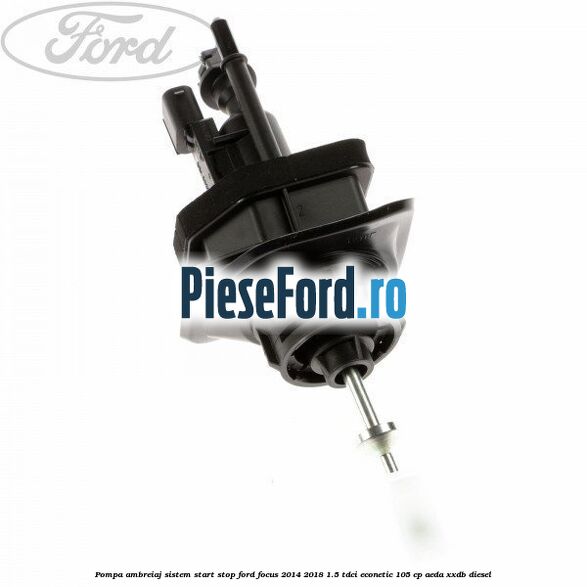 Pompa ambreiaj sistem start stop Ford Focus 2014-2018 1.5 TDCi ECOnetic 105 cp