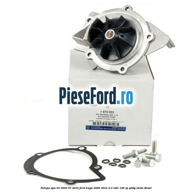 Pompa apa 03/2003-07/2010 Ford Kuga 2008-2012 2.0 TDCi 136 cp G6DG, UKDA diesel