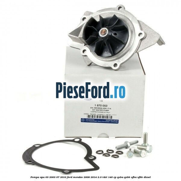 Pompa apa 03/2003-07/2010 Ford Mondeo 2008-2014 2.0 TDCi 140 cp QXBA, QXBB, UFBA, UFBB diesel