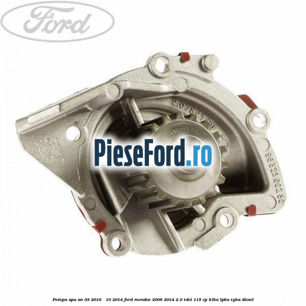 Pompa apa an 03/2010 - 10/2014 Ford Mondeo 2008-2014 2.0 TDCi 115 cp Pompa apa an 03/2010 - 10/2014 Ford Mondeo 2008-2014 2.0 TDCi 115 cp KLBA, LPBA, TYBA diesel