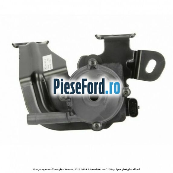 Pompa apa auxiliara Ford Transit 2019-2023 2.0 EcoBlue RWD 105 cp Pompa apa auxiliara Ford Transit 2019-2023 2.0 EcoBlue RWD 105 cp BJRA, YLR6, YLRA diesel