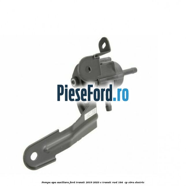 Pompa apa auxiliara Ford Transit 2019-2023 E-TRANSIT RWD 184  cp C0RA electric