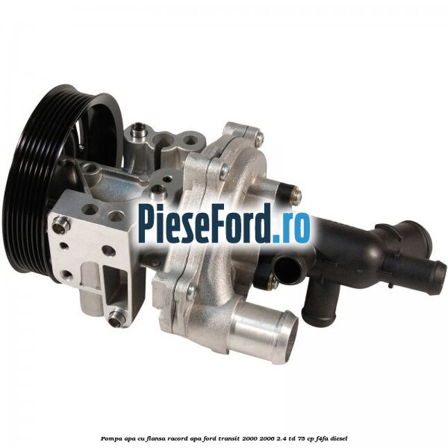 Pompa apa cu flansa racord apa Ford Transit 2000-2006 2.4 TD 75 cp F4FA diesel