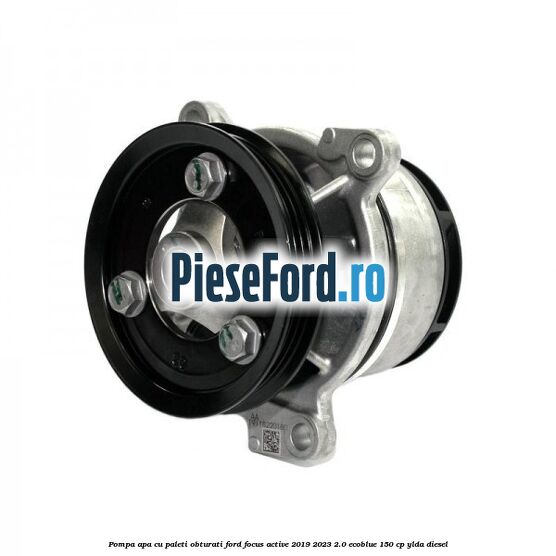 Pompa apa cu paleti obturati Ford Focus Active 2019-2023 2.0 EcoBlue 150 cp YLDA diesel