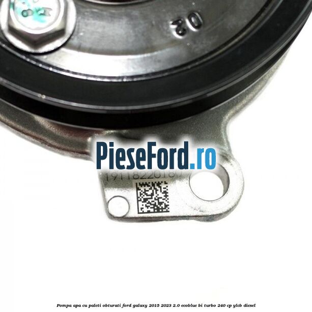 Pompa apa cu paleti obturati Ford Galaxy 2015-2023 2.0 EcoBlue Bi-Turbo 240 cp YLCB diesel