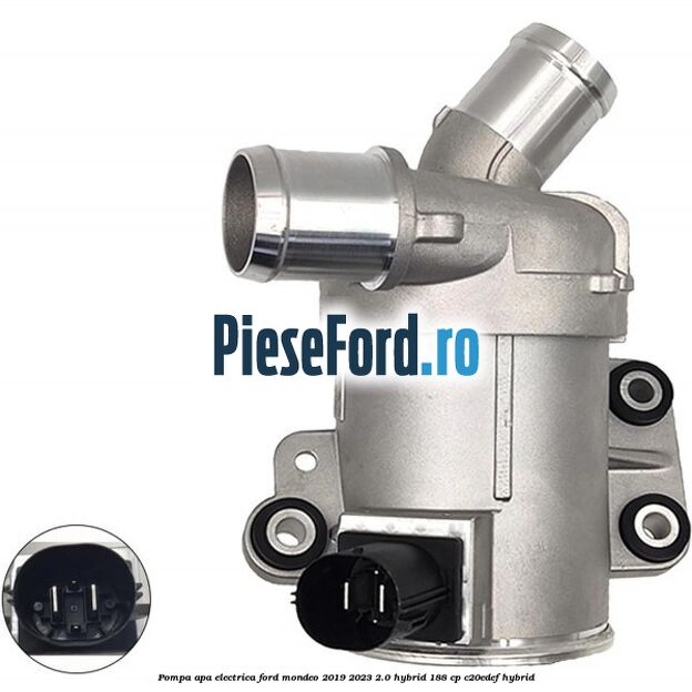 Pompa apa electrica Ford Mondeo 2019-2023 2.0 Hybrid 188 cp C20EDEF hybrid
