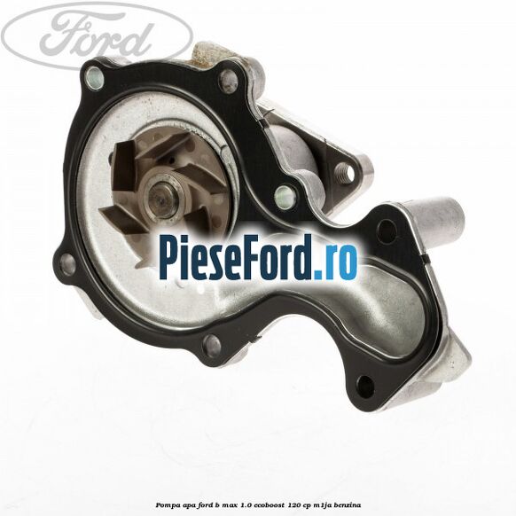 Pompa apa Ford B-Max 1.0 EcoBoost 120 cp M1JA benzina