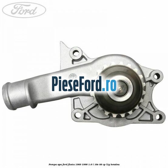 Pompa apa Ford Fiesta 1989-1996 1.6 i 16V 88 cp L1G benzina
