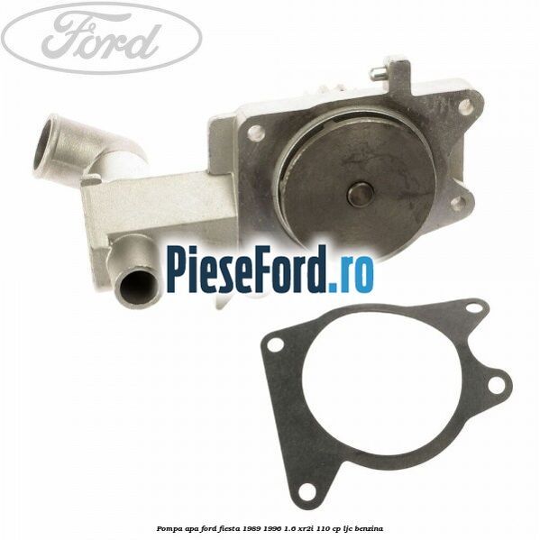 Pompa apa Ford Fiesta 1989-1996 1.6 XR2i 110 cp LJC benzina