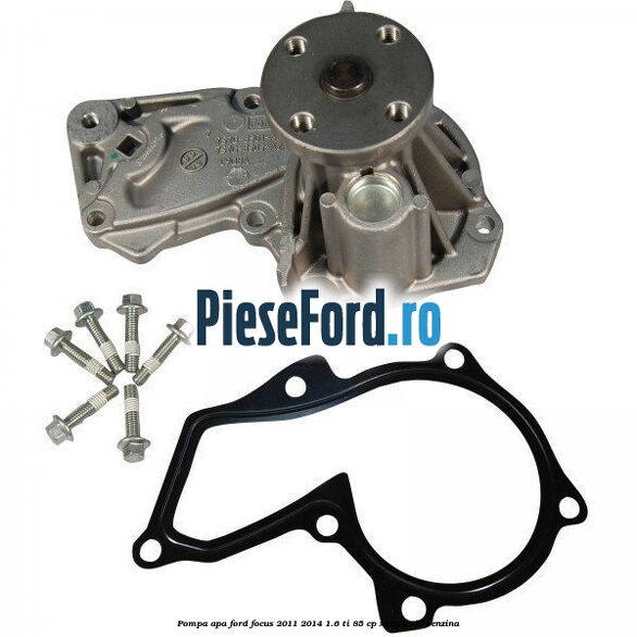 Pompa apa Ford Focus 2011-2014 1.6 Ti 85 cp XTDA, XTDB benzina