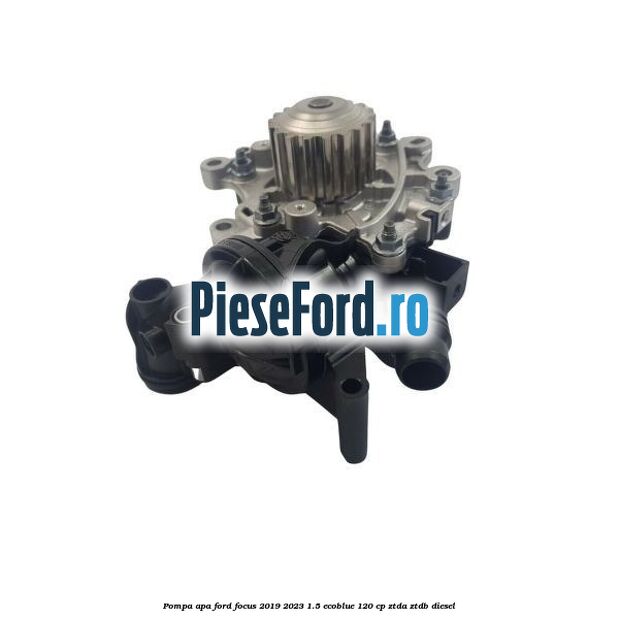 Pompa apa Ford Focus 2019-2023 1.5 EcoBlue 120 cp ZTDA, ZTDB diesel