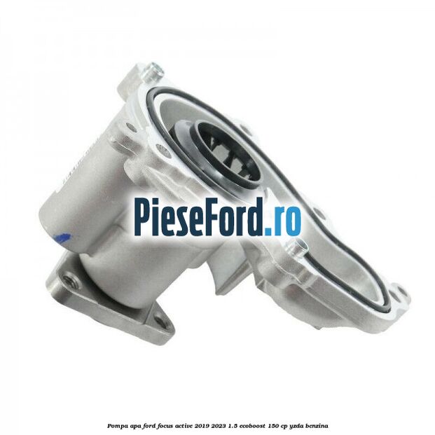 Pompa apa Ford Focus Active 2019-2023 1.5 EcoBoost 150 cp YZDA benzina