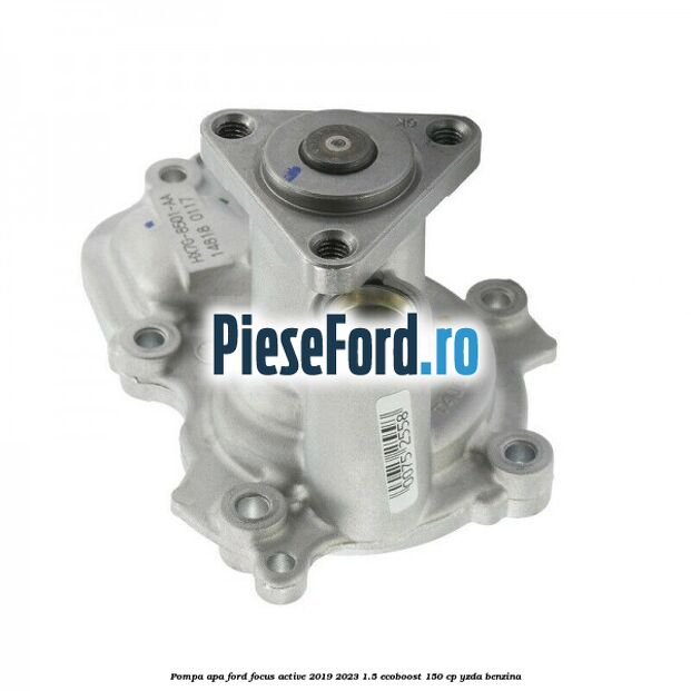Pompa apa Ford Focus Active 2019-2023 1.5 EcoBoost 150 cp YZDA benzina