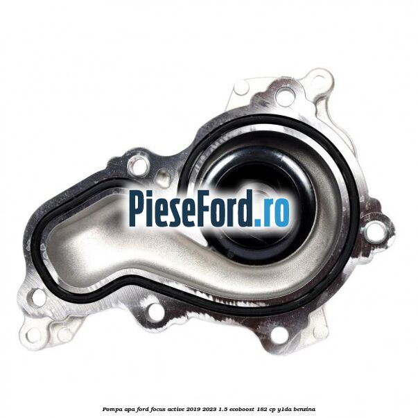 Pompa apa Ford Focus Active 2019-2023 1.5 EcoBoost 182 cp Y1DA benzina