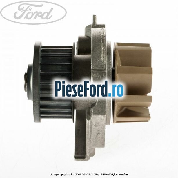 Pompa apa Ford Ka 2009-2016 1.2 69 cp 169A4000, FP4 benzina