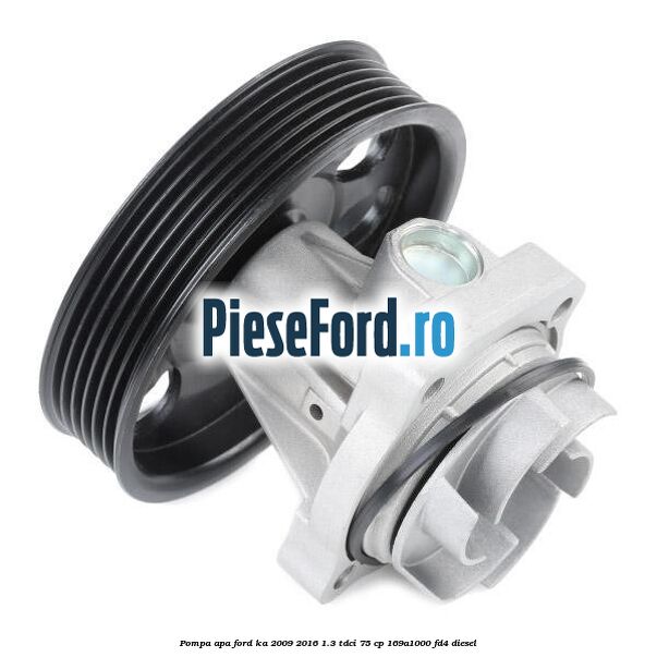 Pompa apa Ford Ka 2009-2016 1.3 TDCi 75 cp 169A1000, FD4 diesel