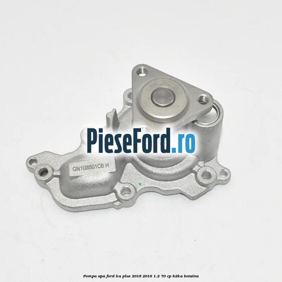 Pompa apa Ford Ka plus 2016-2018 1.2 70 cp B2KA benzina