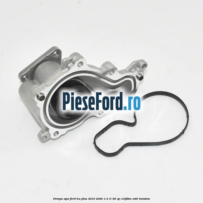 Pompa apa Ford Ka plus 2019-2020 1.2 Ti 85 cp C12FDOS, ENBI benzina