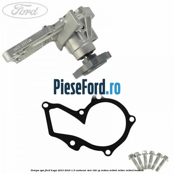 Pompa apa Ford Kuga 2013-2016 1.5 EcoBoost 4x4 182 cp M9MA, M9MB, M9MC, M9MD benzina