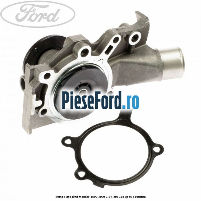 Pompa apa Ford Mondeo 1993-1996 1.8 i 16V 115 cp RKA benzina