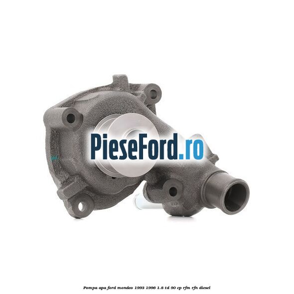 Pompa apa Ford Mondeo 1993-1996 1.8 TD 90 cp RFM, RFN diesel
