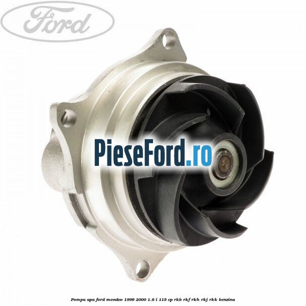 Pompa apa Ford Mondeo 1996-2000 1.8 i 115 cp Pompa apa Ford Mondeo 1996-2000 1.8 i 115 cp RKB, RKF, RKH, RKJ, RKK benzina