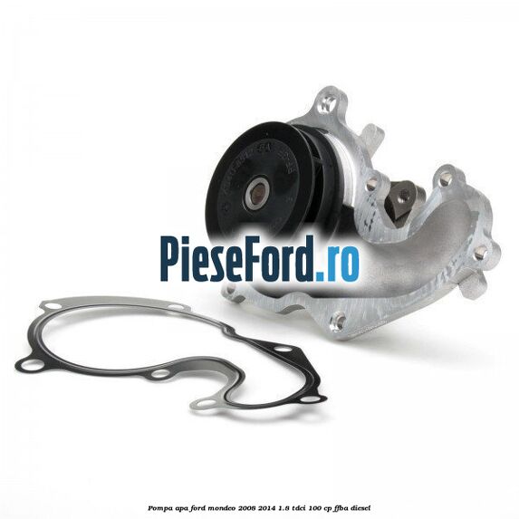 Pompa apa Ford Mondeo 2008-2014 1.8 TDCi 100 cp FFBA diesel