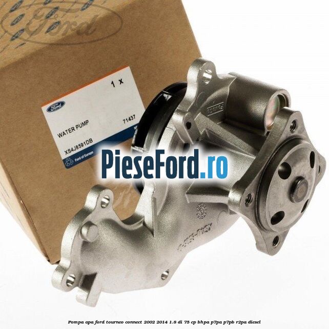 Pompa apa Ford Tourneo Connect 2002-2014 1.8 Di 75 cp BHPA, P7PA, P7PB, R2PA diesel