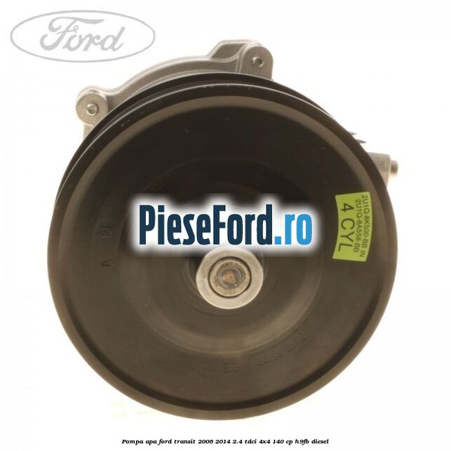 Pompa apa Ford Transit 2006-2014 2.4 TDCi 4x4 140 cp H9FB diesel