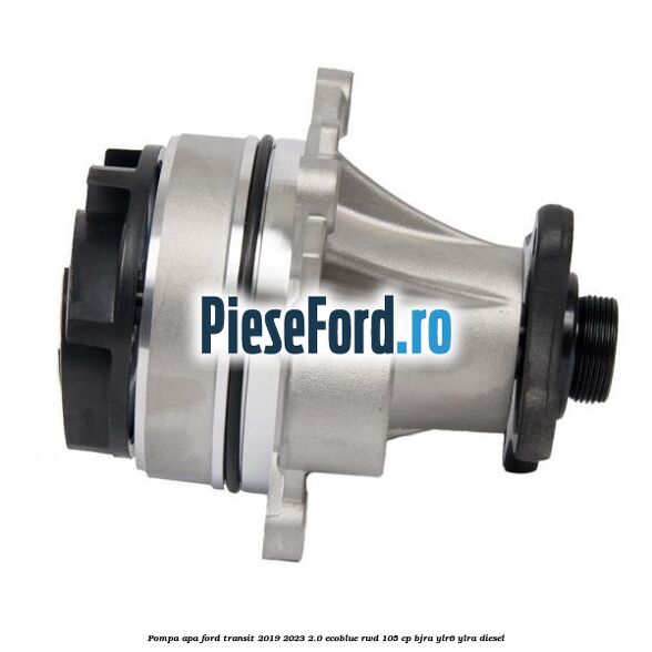 Pompa apa Ford Transit 2019-2023 2.0 EcoBlue RWD 105 cp BJRA, YLR6, YLRA diesel