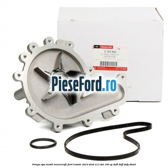 Pompa apa model Motorcraft Ford Transit 2014-2018 2.2 TDCi 100 cp DRF5, DRFF, DRFG diesel