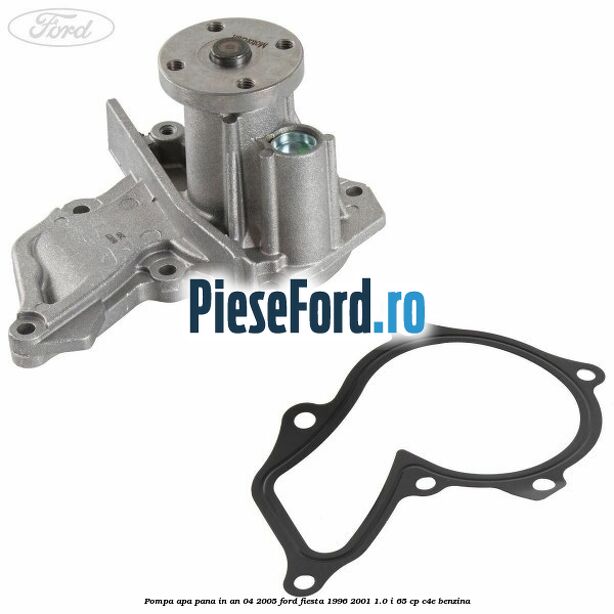 Pompa apa pana in an 04/2005 Ford Fiesta 1996-2001 1.0 i 65 cp C4E benzina