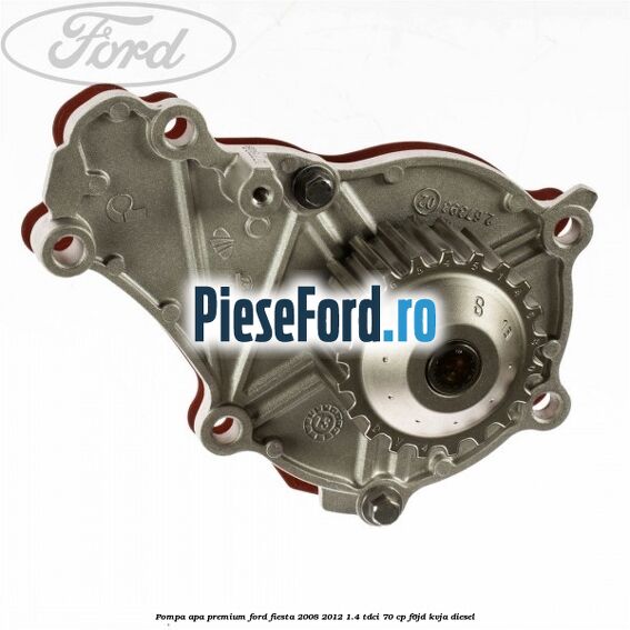 Pompa apa premium Ford Fiesta 2008-2012 1.4 TDCi 70 cp Pompa apa premium Ford Fiesta 2008-2012 1.4 TDCi 70 cp F6JD, KVJA diesel