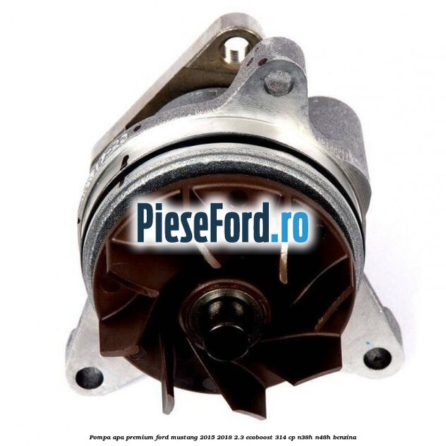 Pompa apa premium Ford Mustang 2015-2018 2.3 EcoBoost 314 cp Pompa apa premium Ford Mustang 2015-2018 2.3 EcoBoost 314 cp N38H, N48H benzina