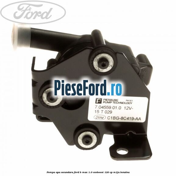 Pompa apa secundara Ford B-Max 1.0 EcoBoost 120 cp M1JA benzina