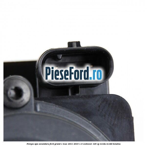 Pompa apa secundara Ford Grand C-Max 2011-2015 1.0 EcoBoost 125 cp M1DA, M1DD benzina