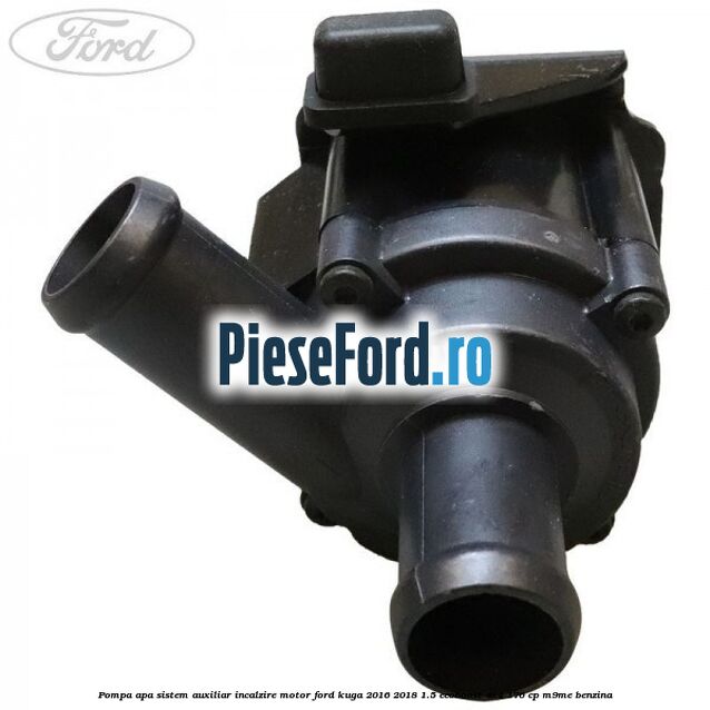 Pompa apa, sistem auxiliar incalzire motor Ford Kuga 2016-2018 1.5 EcoBoost 4x4 176 cp M9ME benzina