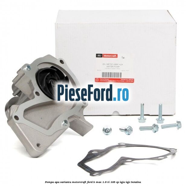 Pompa apa varianta MotorCraft Ford B-Max 1.6 Ti 105 cp IQJA, IQJC benzina
