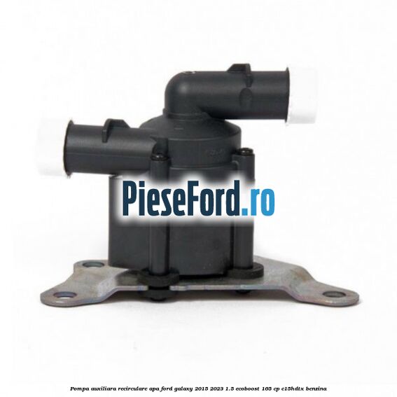Pompa auxiliara recirculare apa Ford Galaxy 2015-2023 1.5 EcoBoost 165 cp C15HDTX benzina
