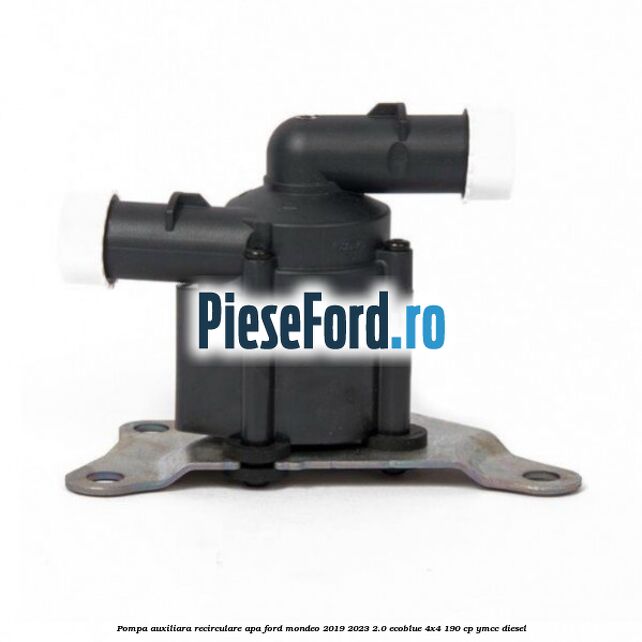 Pompa auxiliara recirculare apa Ford Mondeo 2019-2023 2.0 EcoBlue 4x4 190 cp YMCC diesel