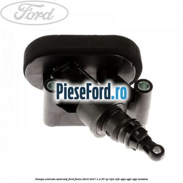Pompa centrala ambreiaj Ford Fiesta 2013-2017 1.4 97 cp