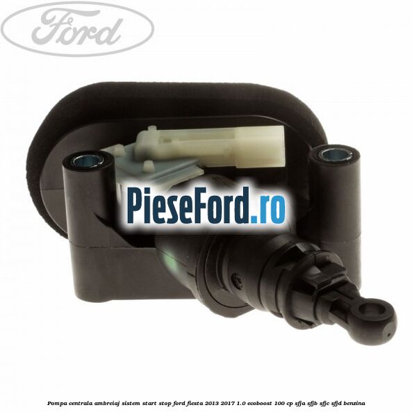 Pompa centrala ambreiaj sistem start stop Ford Fiesta 2013-2017 1.0 EcoBoost 100 cp SFJA, SFJB, SFJC, SFJD benzina