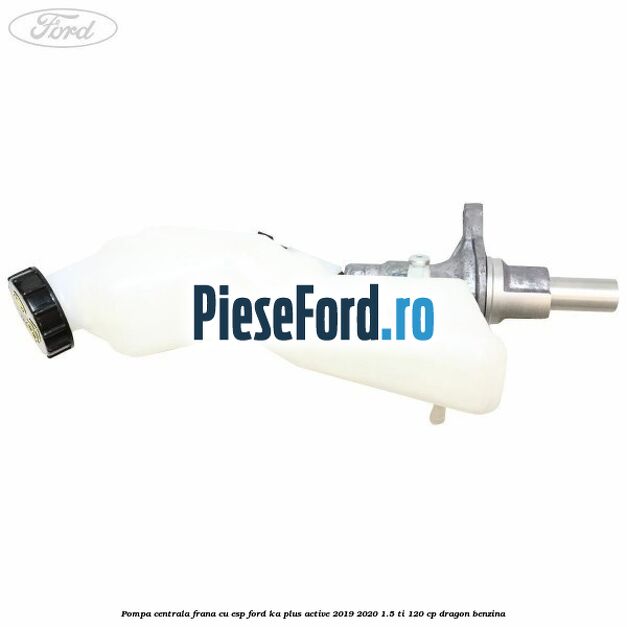 Pompa centrala frana cu ESP Ford Ka plus Active 2019-2020 1.5 Ti 120 cp dragon benzina